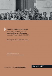 Elisabeth Loinig (Hrsg.), 1945 – Kindheit im Umbruch
