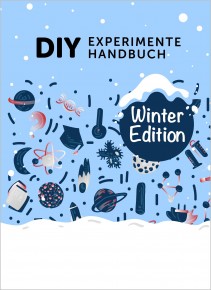 DIY Experimente Handbuch - Winteredition