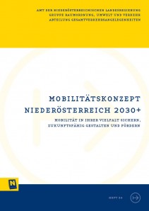 Mobilitätskonzept Niederösterreich 2030+, Schriftenreihe Heft 34 (September 2015)
