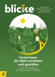 blicke 2022 - Das Magazin zum Umweltbericht des Landes Niederösterreich