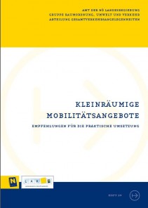 NÖ Landesverkehrskonzept, Heft 29; Kleinräumige Mobilitätsangebote - Broschüre