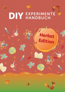 DIY Experimente Handbuch - Herbstedition