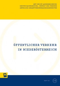 NÖ Landesverkehrskonzept, Heft 30; Öffentlicher Verkehr in Niederösterreich - Broschüre
