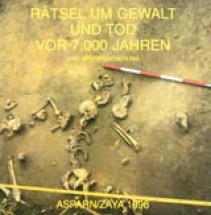 Rätsel um Gewalt und Tod vor 7.000 Jahren - Eine Spurensicherung. Ausstellungskatalog 2002