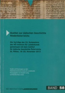 Elisabeth Loinig und Martha Keil (Hrsg.): Quellen zur jüdischen Geschichte Niederösterreichs