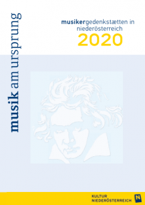 Musik am Ursprung – Musikergedenkstätten in Niederösterreich 2020