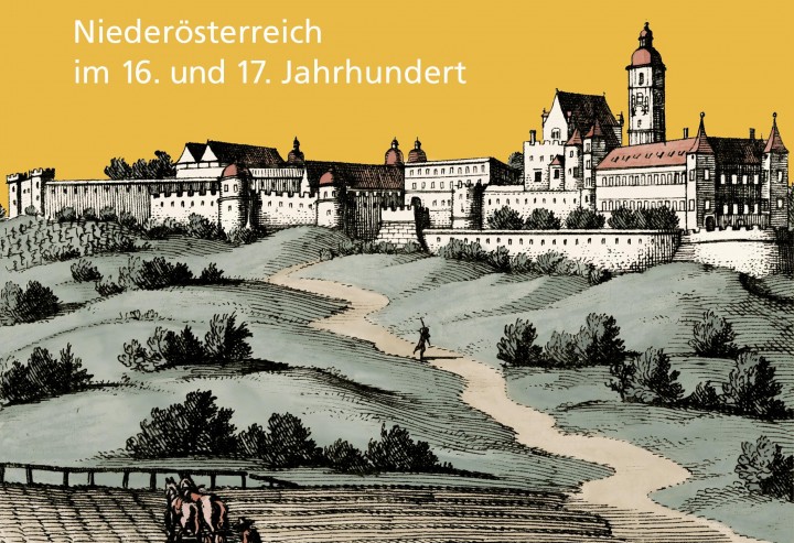 Niederösterreich im  16. und 17. Jahrhundert