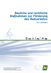Bauliche und rechtliche Maßnahmen zur Förderung des Radverkehrs – Ein Leitfaden, Schriftenreihe Heft 42